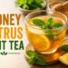 Honey Citrus Mint Tea