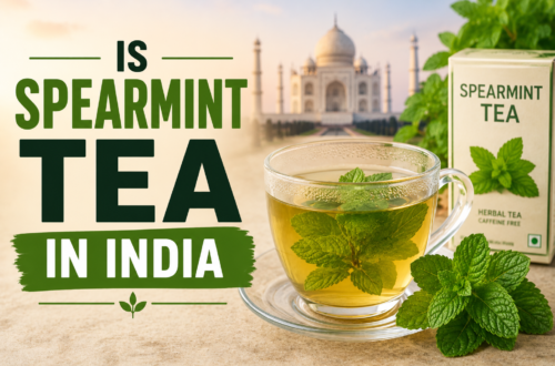 Is Spearmint Tea in India