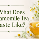 What Does Chamomile Tea Taste Like?