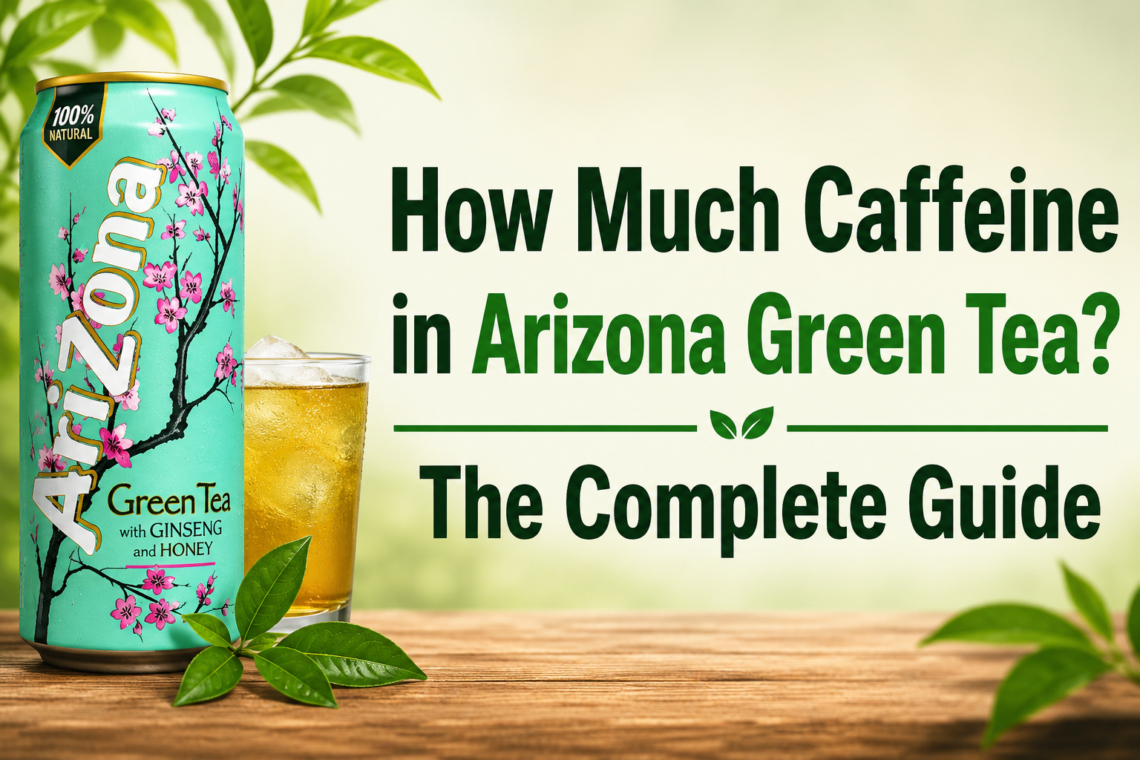 Does Arizona Tea Have Caffeine?